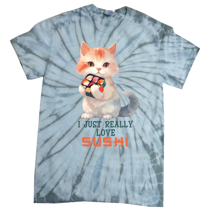 I Just Really Love Sushi Cute Japanese Cat Tie-Dye T-Shirt