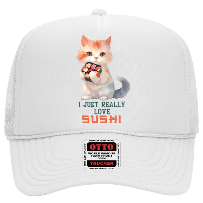 I Just Really Love Sushi Cute Japanese Cat High Crown Mesh Trucker Hat