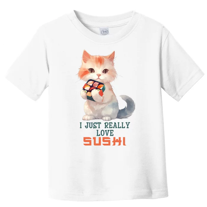 I Just Really Love Sushi Cute Japanese Cat Toddler T-Shirt