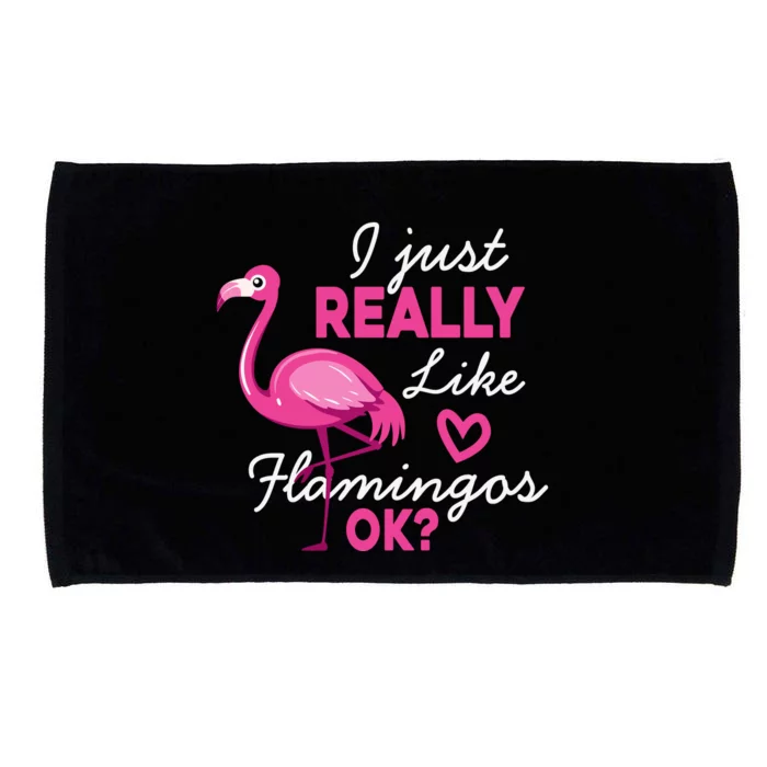 I Just Really Love Flamingo Ok Funny Microfiber Hand Towel