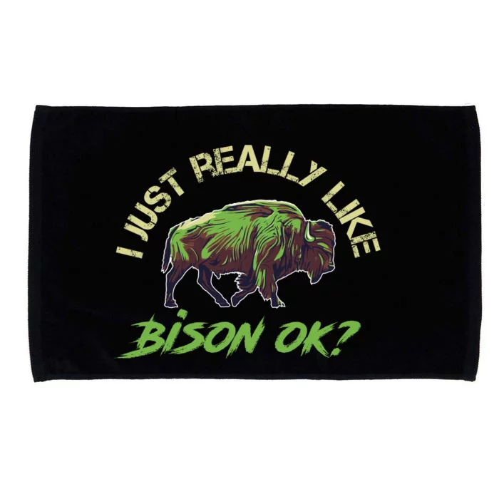 I Just Really Like Bison OK? Microfiber Hand Towel