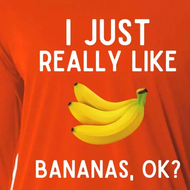 I Just Really Like Bananas Great Gift Funny Banana Lover Gift Cooling Performance Long Sleeve Crew