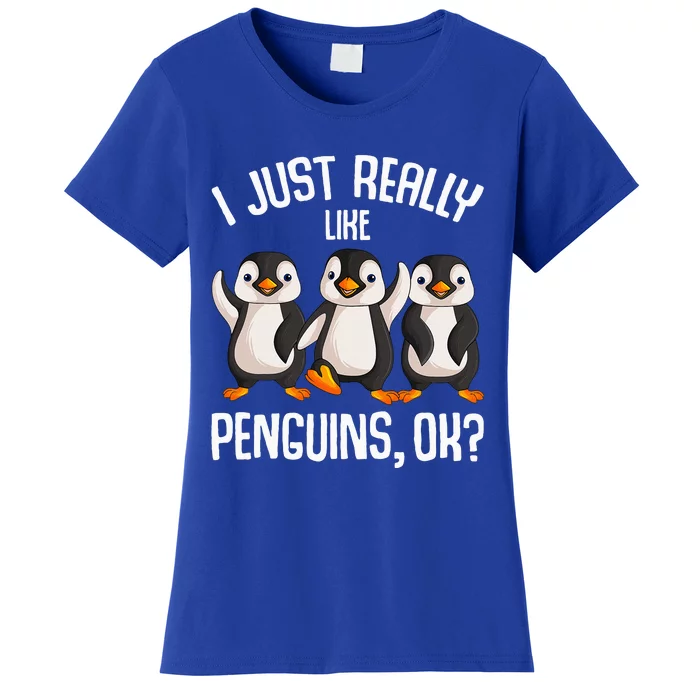 I Just Really Like Penguins Women's T-Shirt