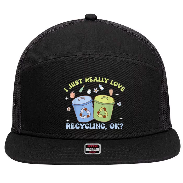 I Just Really Love Recycling Bins Earth Day Recycle 7 Panel Mesh Trucker Snapback Hat