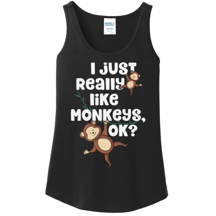 I Just Really Like Monkeys OK Funny Monkey Ladies Essential Tank