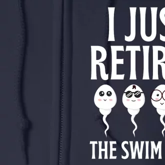 I Just Retired The Swim Team Full Zip Hoodie