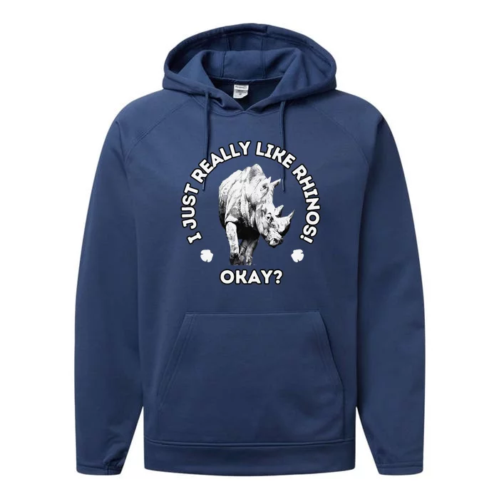 I Just Really Like Rhinos Okay Rhino Lovers Premium Performance Fleece Hoodie