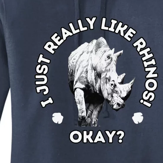 I Just Really Like Rhinos Okay Rhino Lovers Premium Women's Pullover Hoodie