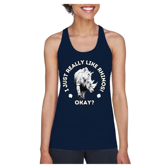 I Just Really Like Rhinos Okay Rhino Lovers Premium Women's Racerback Tank