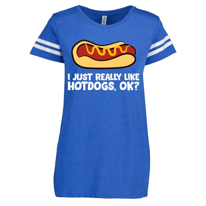 I Just Really Like Hot Dogs, Ok? Funny Hot Dog Lover Enza Ladies Jersey Football T-Shirt