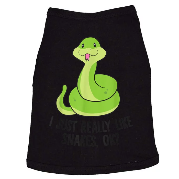 I Just Really Like Snakes Ok Cute Snake Reptile Lover Doggie Tank