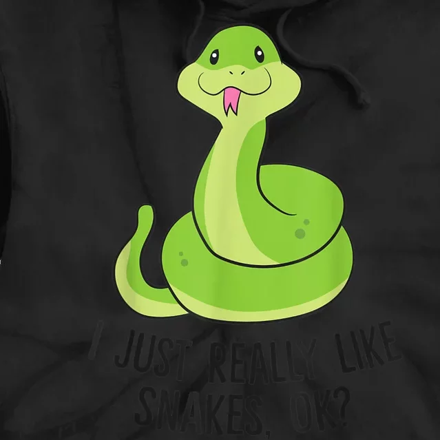 I Just Really Like Snakes Ok Cute Snake Reptile Lover Tie Dye Hoodie