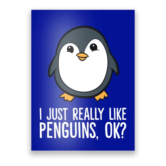 I Just Really Like Penguins Meaningful Gift Poster