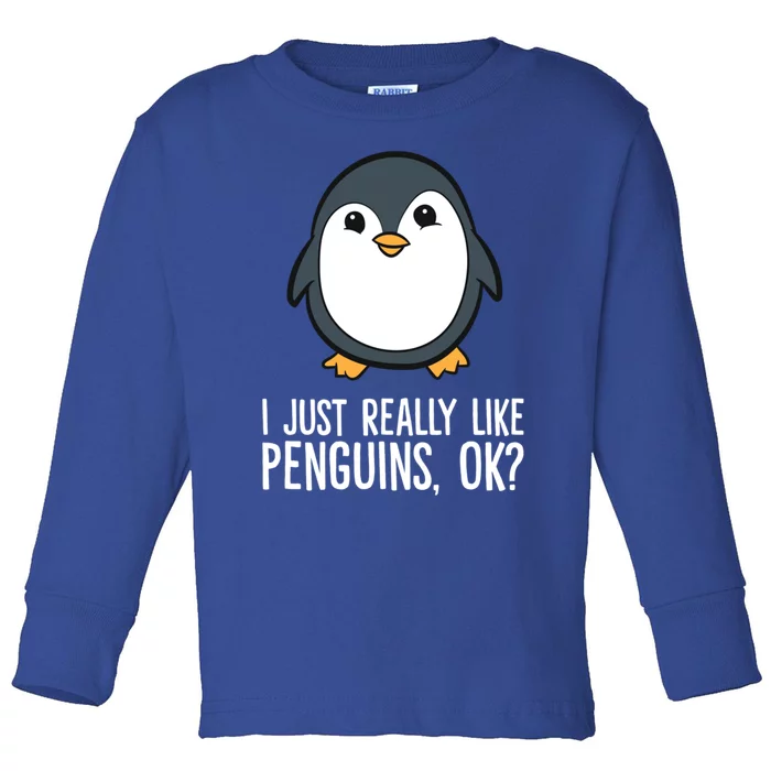 I Just Really Like Penguins Meaningful Gift Toddler Long Sleeve Shirt