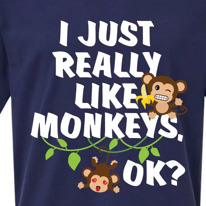 I Just Really Like Monkeys OK Funny Monkey Sueded Cloud Jersey T-Shirt