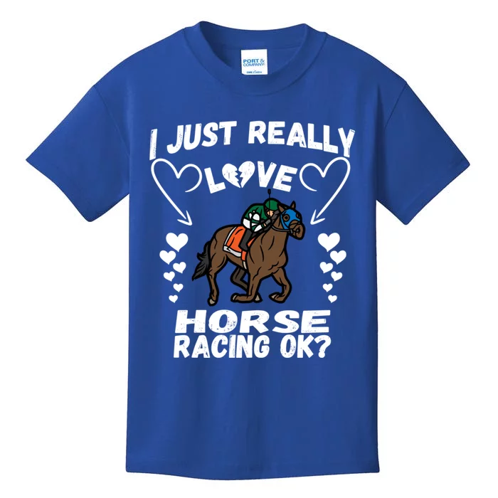 I Just Really Love Horse Racing Funny Horses Lovers Sports Cool Gift Kids T-Shirt