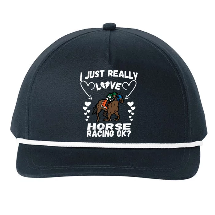 I Just Really Love Horse Racing Funny Horses Lovers Sports Cool Gift Snapback Five-Panel Rope Hat