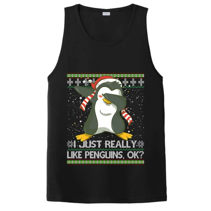 I Just Really Like Penguins Ok Ugly Christmas Cute Cute Gift Performance Tank