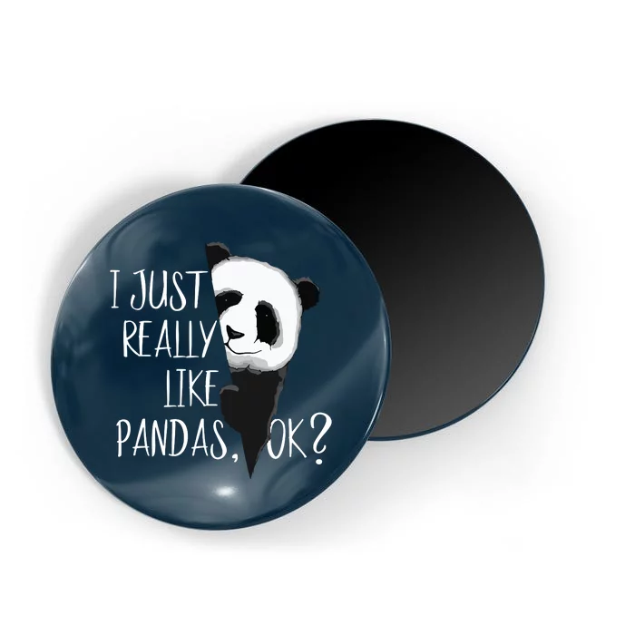 I Just Really Like Pandas, OK Cute Watercolor Panda Art Magnet