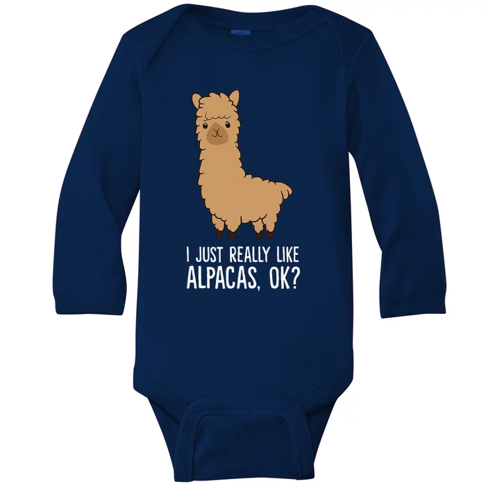 I Just Really Like Alpacas, OK Llama Alpaca Baby Long Sleeve Bodysuit