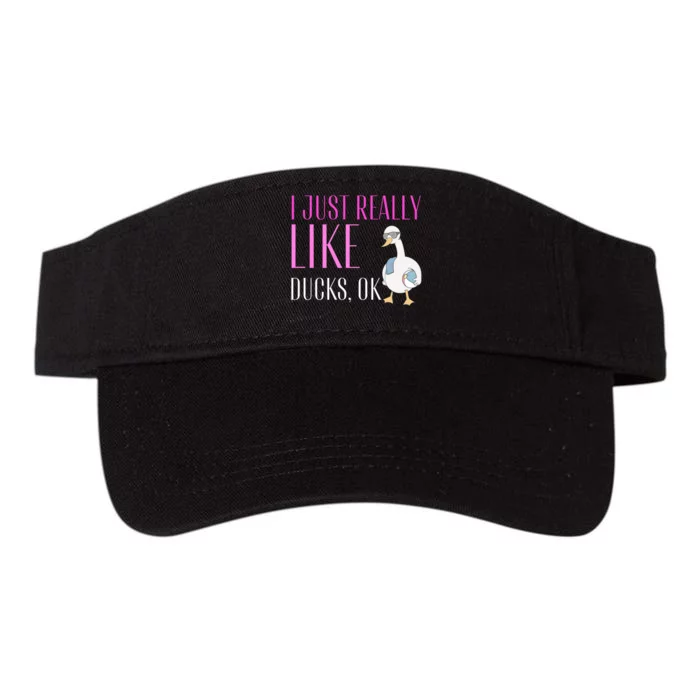 I Just Really Like Ducks Lover Gifts Duck Owner Gift Valucap Bio-Washed Visor