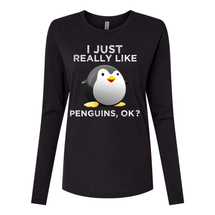 I Just Really Like Penguins Ok Womens Cotton Relaxed Long Sleeve T-Shirt