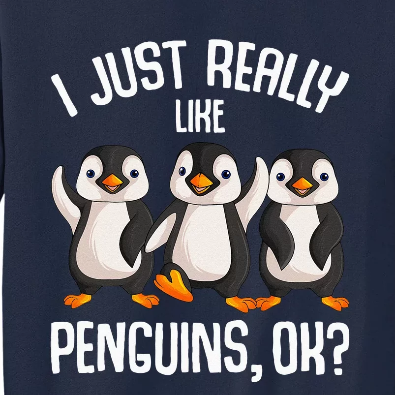 I Just Really Like Penguins Kids Girl Women Penguin Tall Sweatshirt