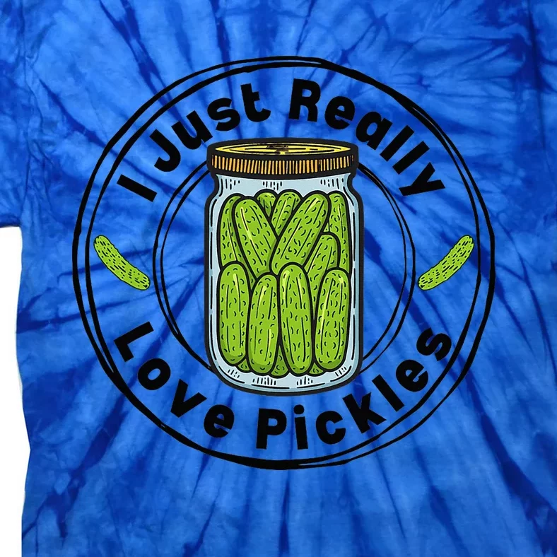 I Just Really Love Pickles Tie-Dye T-Shirt