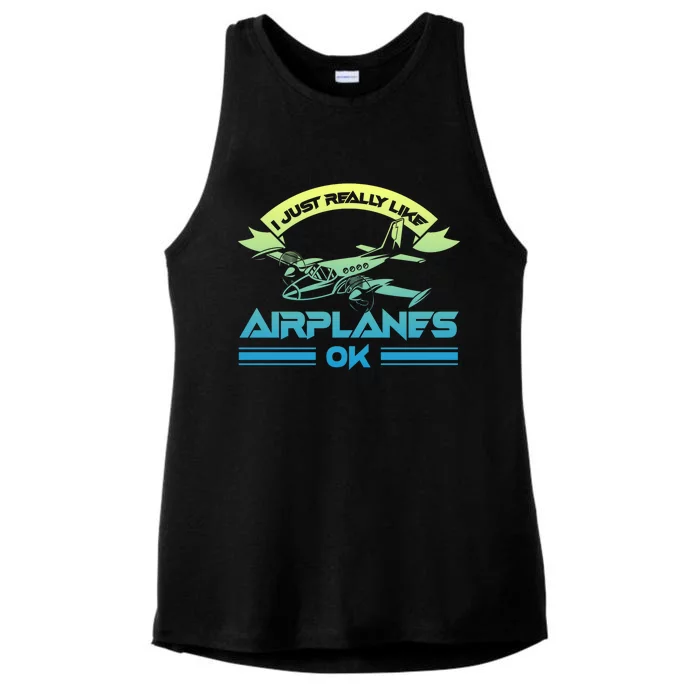 I Just Really Like Airplanes Ok Airplane Flying Aircraft Meaningful Gift Ladies Tri-Blend Wicking Tank