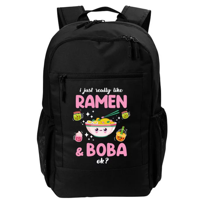 I Just Really Like Ramen And Boba Ok Bubble Tea Daily Commute Backpack