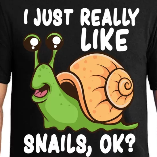 I Just Really Like Snails Ok Funny Snail Lover Gift Great Gift Pajama Set