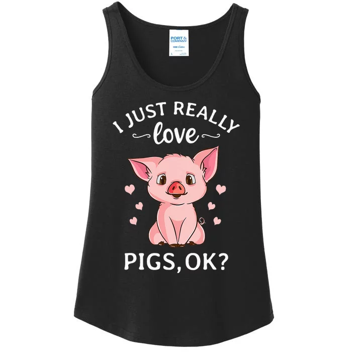 I Just Really Love Pigs Ok Hog Lover Cute Farmer Ladies Essential Tank