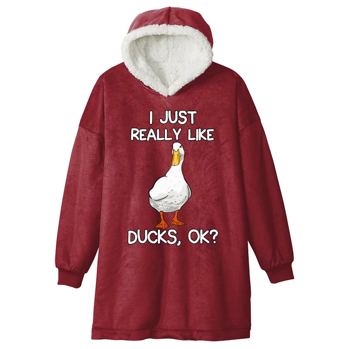 I Just Really Like Ducks Lover Gifts Duck Owner Gift Hooded Wearable Blanket