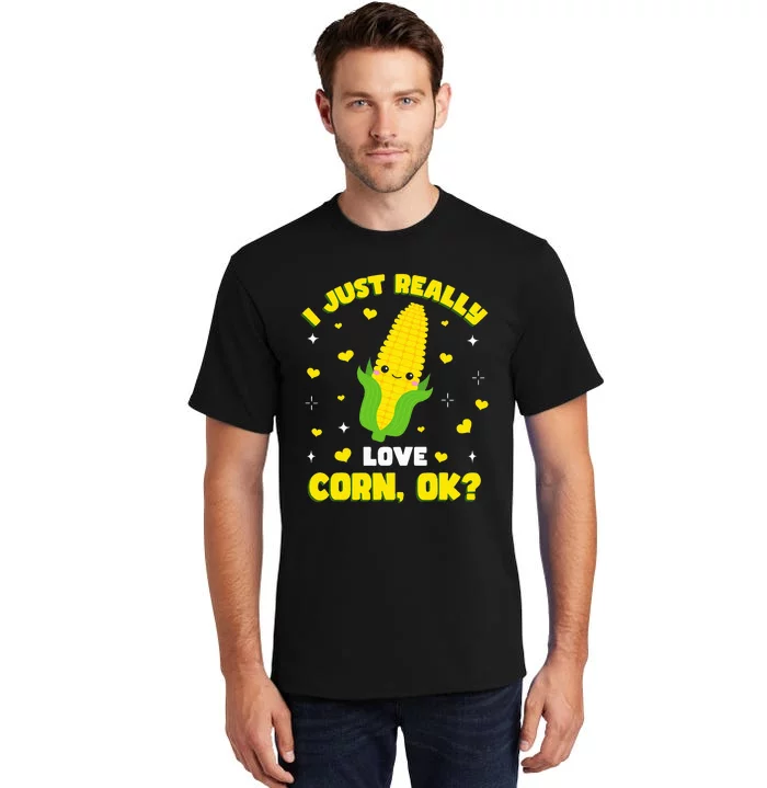 I Just Really Love Corn Tall T-Shirt