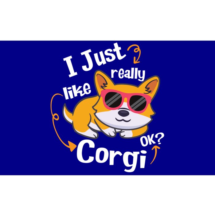 I Just Really Like Corgi Ok? Funny Corgi Dog Puppy Lover Gift Bumper Sticker