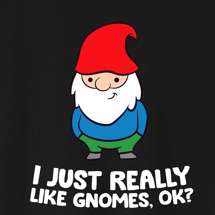 I Just Really Like Gnomes, Ok? Garden Gnome Premium Women's Crop Top Tee