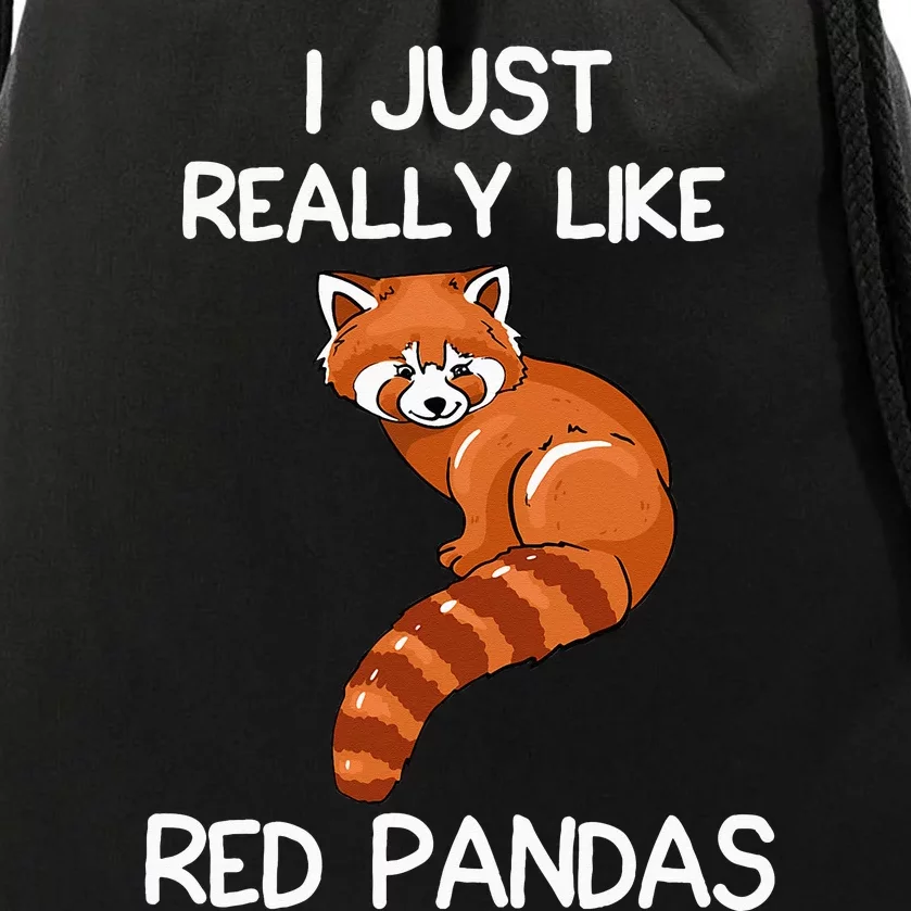 I Just Really Like Red Pandas Red Panda Lover Quote Drawstring Bag