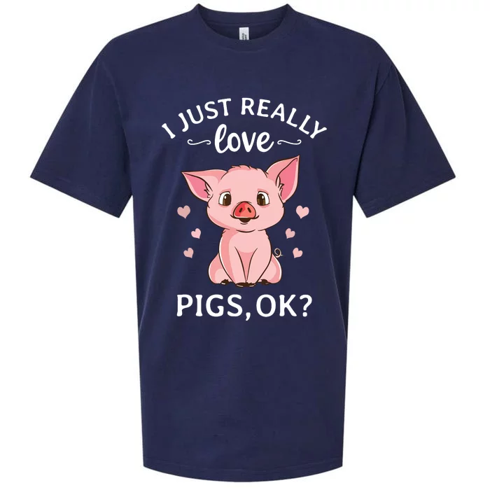 I Just Really Love Pigs Ok Hog Lover Cute Farmer Sueded Cloud Jersey T-Shirt