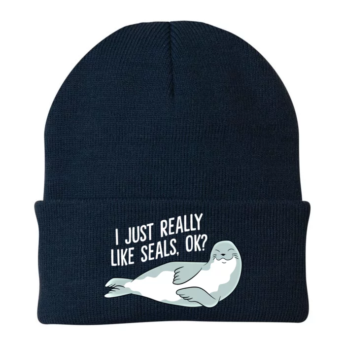 I Just Really Like Seals Ok Funny Seals Cool Gift Knit Cap Winter Beanie