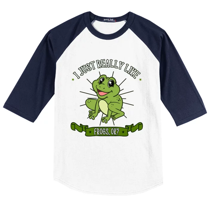 I Just Really Like Frogs Ok Toad Amphibian Froggy Gift Idea Meaningful Gift Baseball Sleeve Shirt