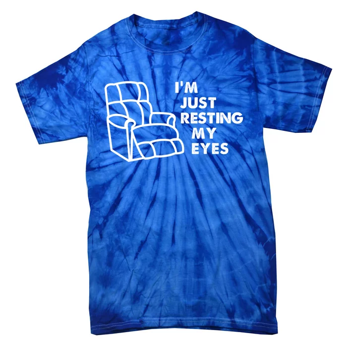 I'm Just Resting My Eyes Funny Vintage Dad Grandpa Funny Gift Tie-Dye T-Shirt