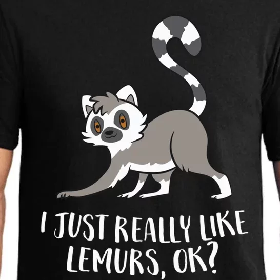 I Just Really Like Lemurs Ok Funny Lemur Lover Gift Pajama Set