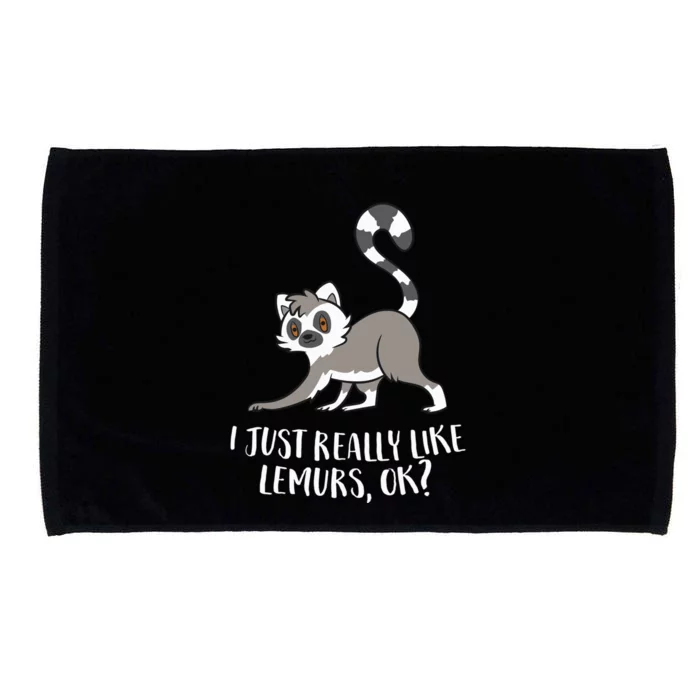 I Just Really Like Lemurs Ok Funny Lemur Lover Gift Microfiber Hand Towel