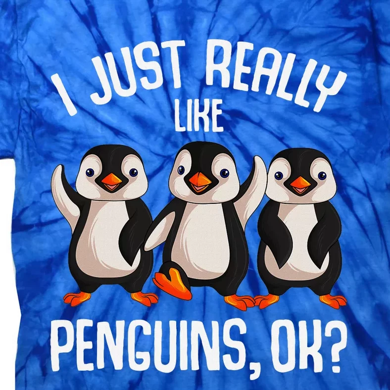 I Just Really Like Penguins Tie-Dye T-Shirt