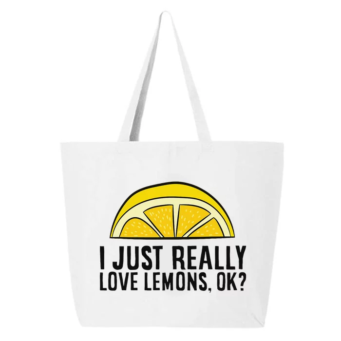 I Just Really Love Lemons Ok Cute Lemon 25L Jumbo Tote