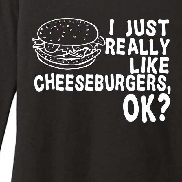 I Just Really Like Cheeseburgers Ok Womens CVC Long Sleeve Shirt