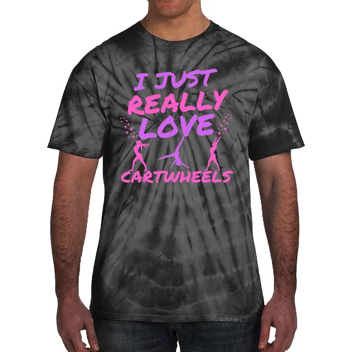 I Just Really Love Cartwheels Cute Gymnastics Cartwheel Tie-Dye T-Shirt