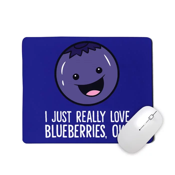 I Just Really Like Blueberries Kawaii Blueberry Mousepad