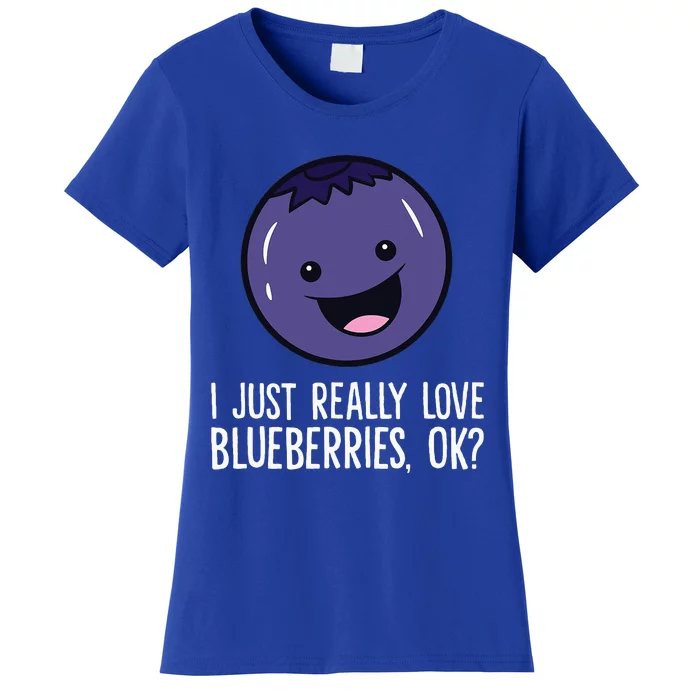 I Just Really Like Blueberries Kawaii Blueberry Women's T-Shirt