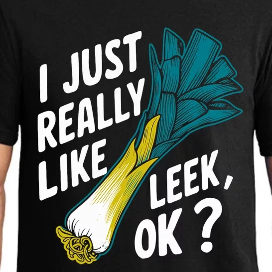 IM Just Really Into Leek Ok Pajama Set